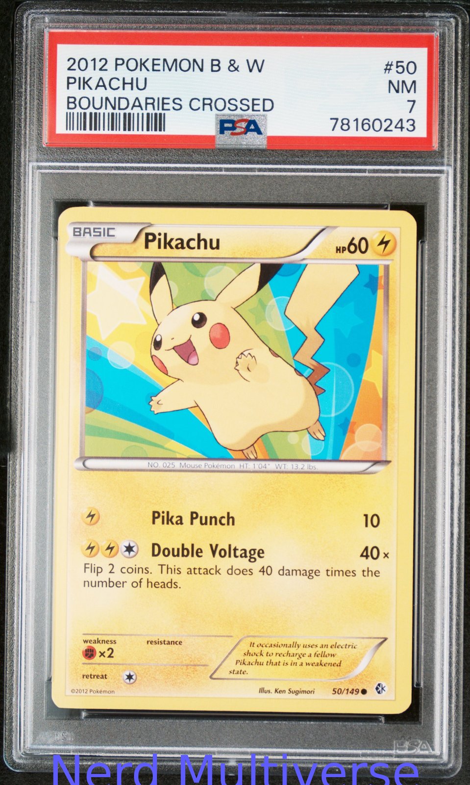 PIKACHU 50/149 BOUNDARIES CROSSED POKEMON PSA 7 243