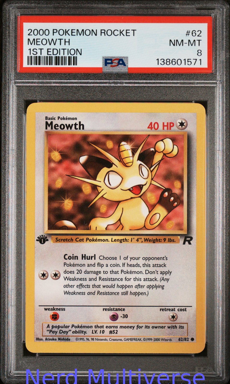 MEOWTH 62 1ST EDITION ROCKET POKEMON PSA 8 571
